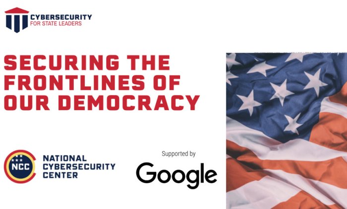 The NCC and Google Will Train State Lawmakers on Cybersecurity Attacks ...